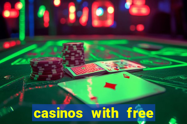 casinos with free no deposit bonuses