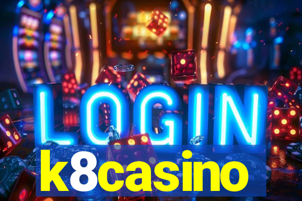 k8casino