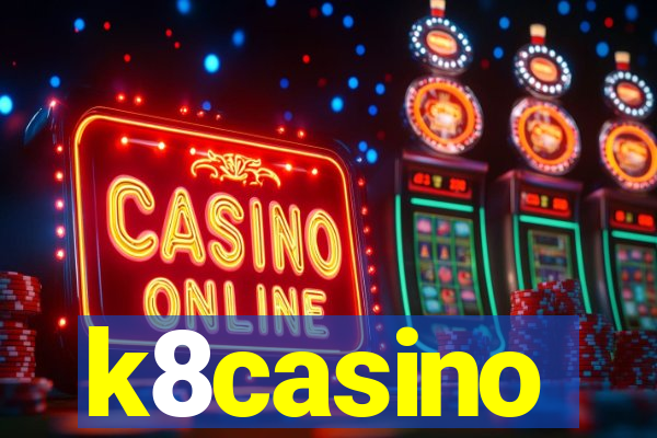 k8casino