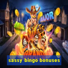 sassy bingo bonuses