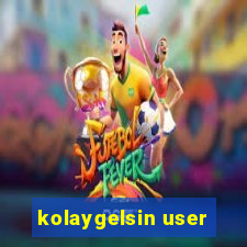 kolaygelsin user