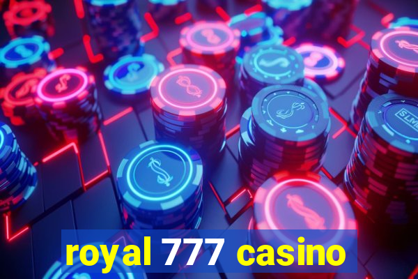 royal 777 casino