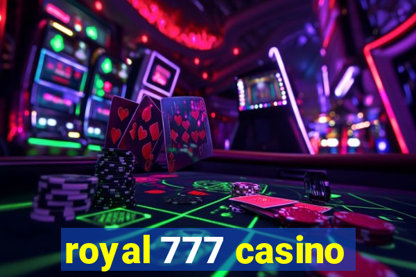 royal 777 casino