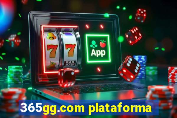 365gg.com plataforma