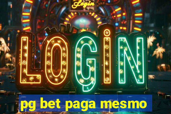 pg bet paga mesmo