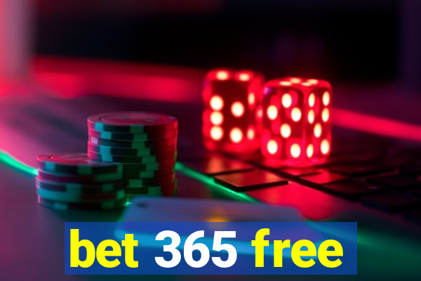 bet 365 free