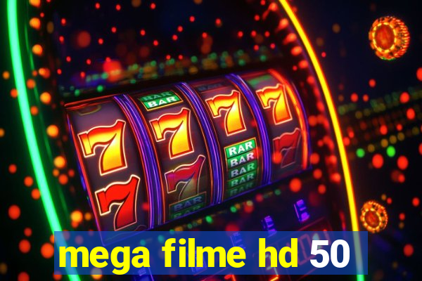 mega filme hd 50