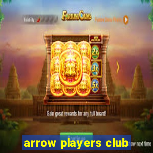 arrow players club