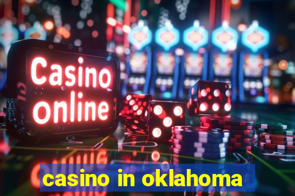 casino in oklahoma