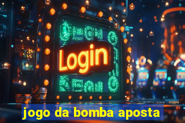 jogo da bomba aposta