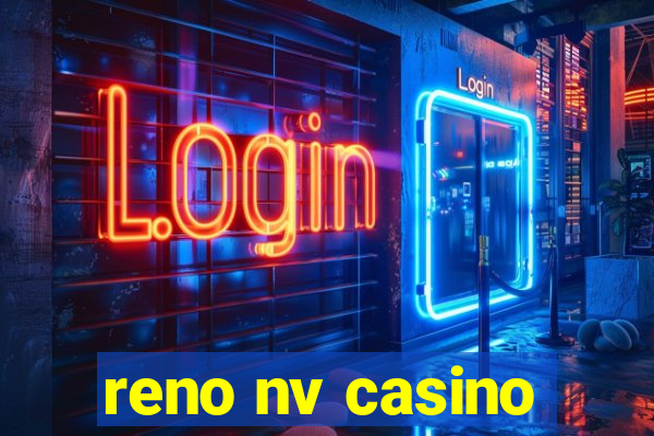 reno nv casino