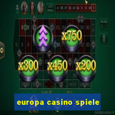 europa casino spiele