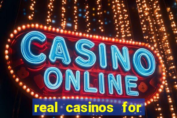 real casinos for real money