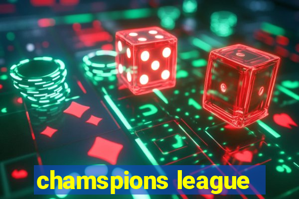 chamspions league