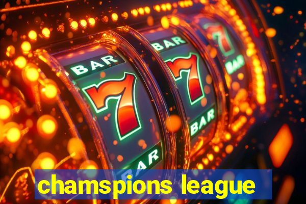 chamspions league