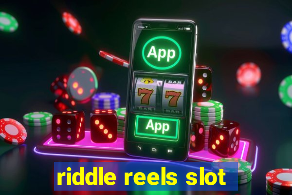 riddle reels slot