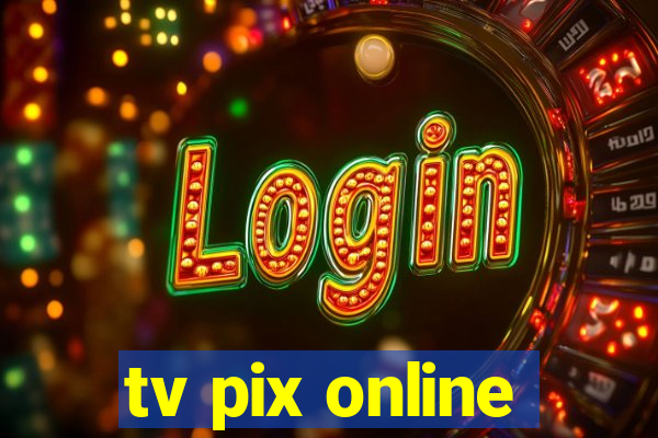 tv pix online