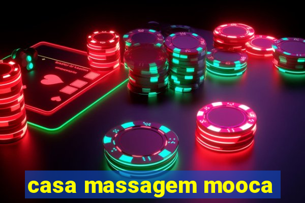 casa massagem mooca