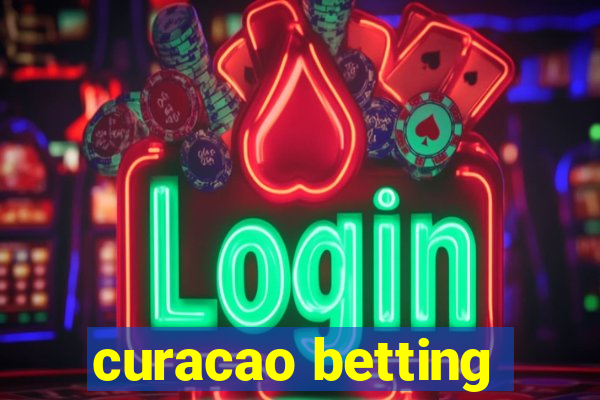 curacao betting