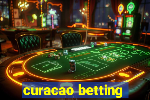 curacao betting