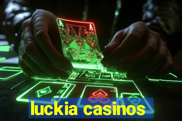 luckia casinos