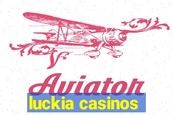 luckia casinos