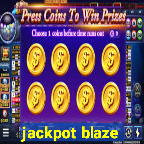 jackpot blaze