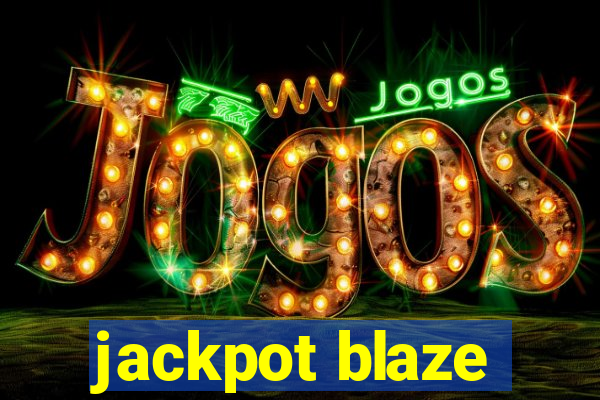 jackpot blaze