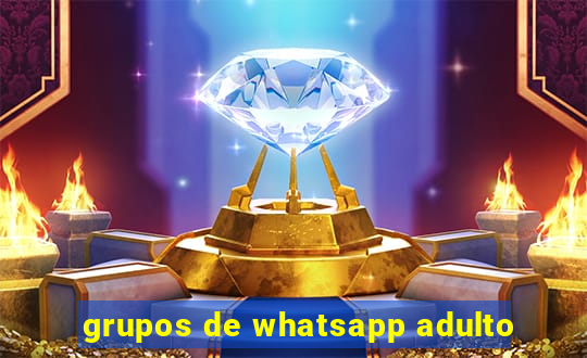 grupos de whatsapp adulto