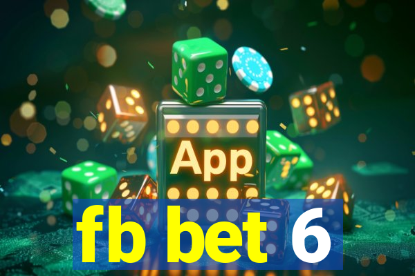 fb bet 6