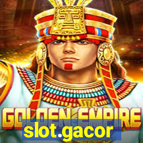 slot.gacor