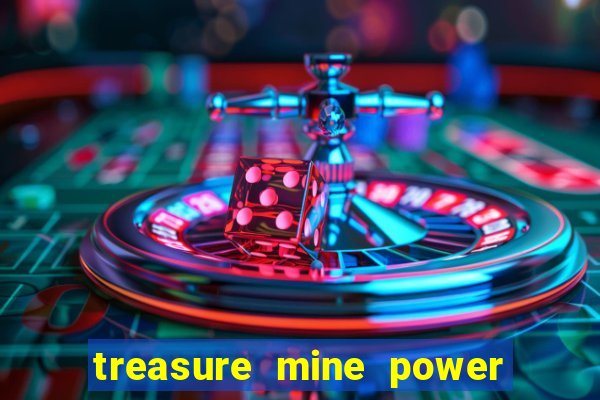 treasure mine power reels slot free play