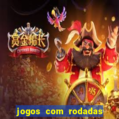 jogos com rodadas grátis no cadastro