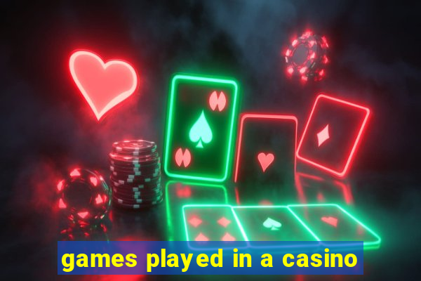 games played in a casino