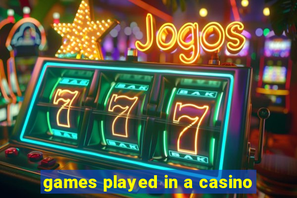 games played in a casino