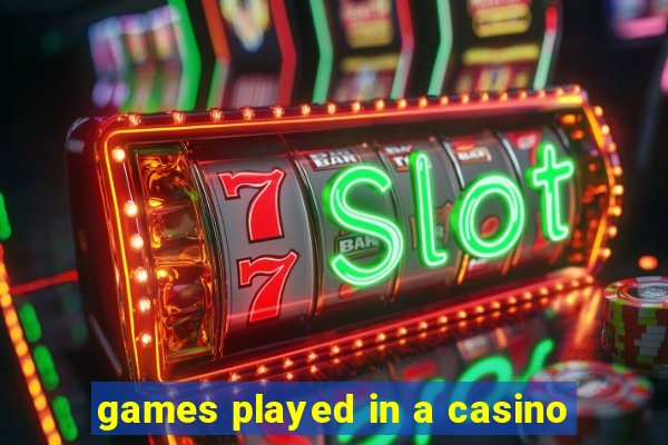 games played in a casino