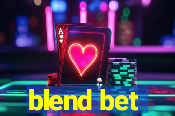 blend bet