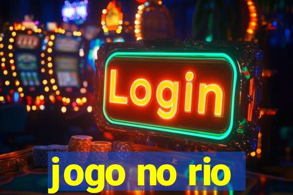 jogo no rio