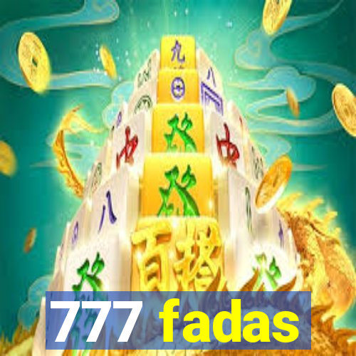 777 fadas