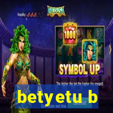 betyetu b