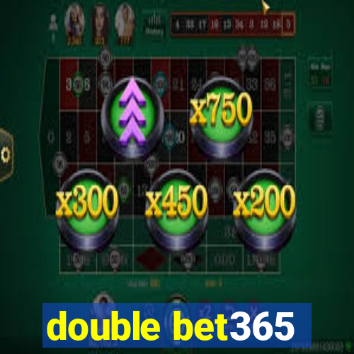 double bet365