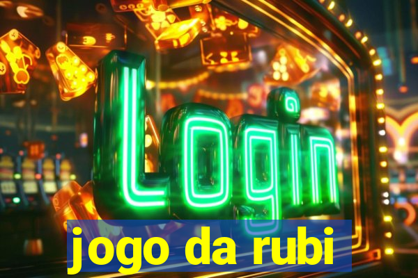 jogo da rubi