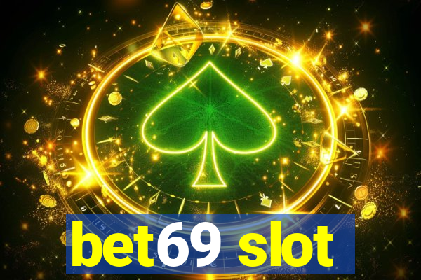 bet69 slot