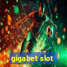 gigabet slot