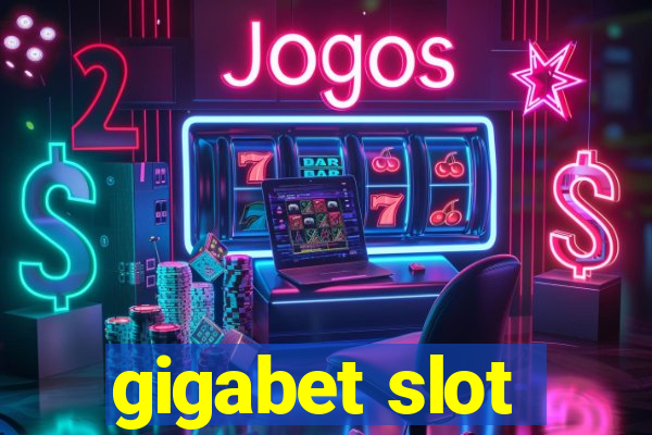 gigabet slot