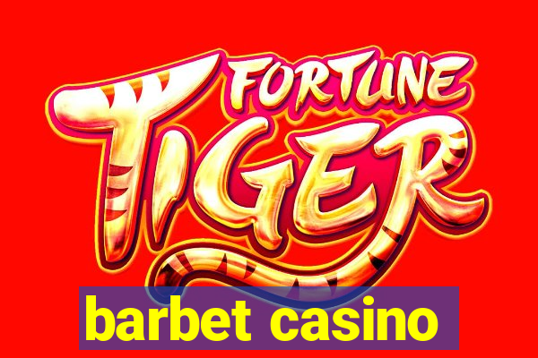 barbet casino