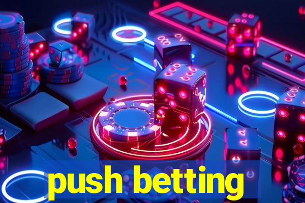 push betting