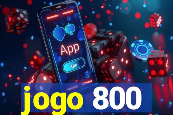 jogo 800