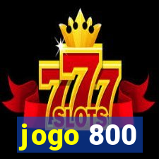 jogo 800