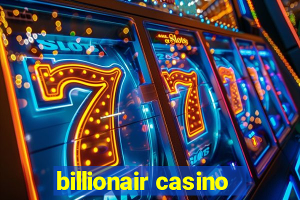 billionair casino